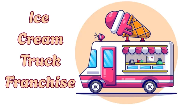 Ice Cream Truck Franchise